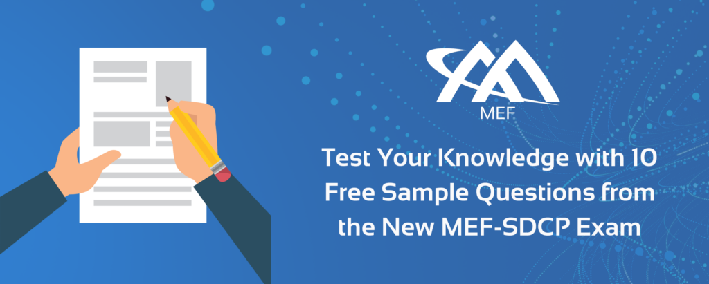 MEF-SDCP 10 Free Test Questions