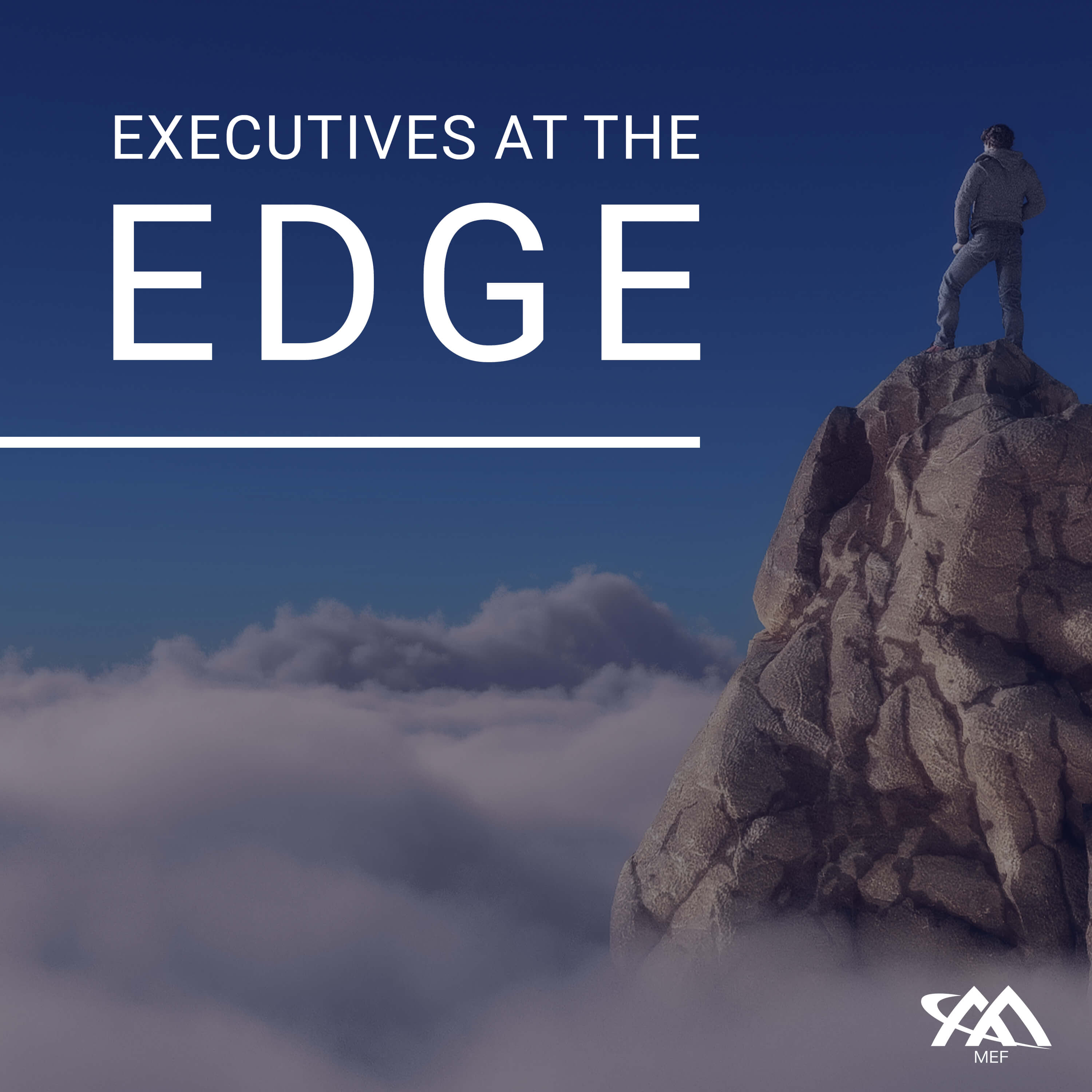 Executives at the Edge
